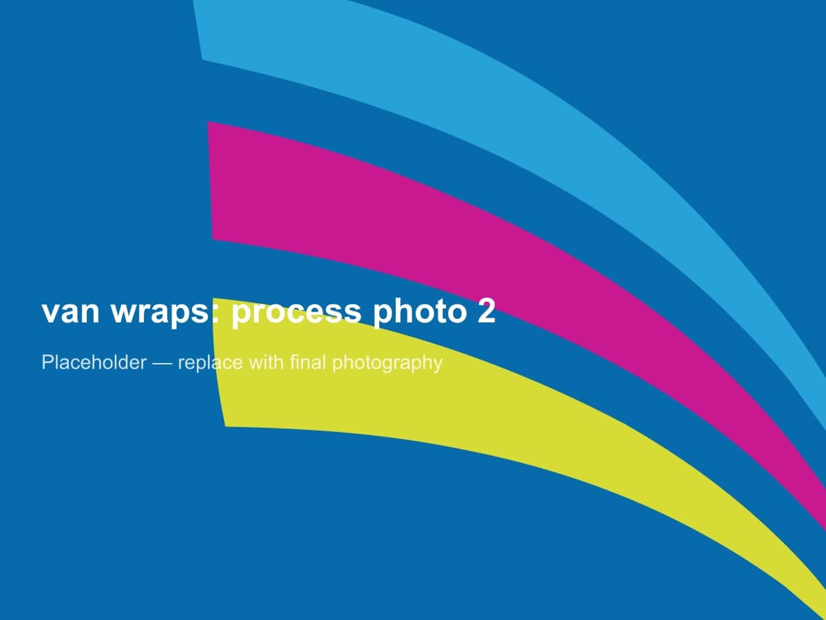 Placeholder image 2 for van wraps: replace with final workshop photography
